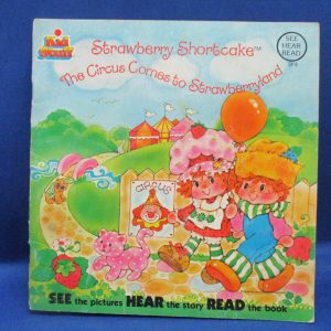 Read-Along Book and Record Strawberry Shortcake The Circus Comes to Strawberryland